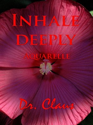 cover image of Inhale Deeply (Aquarelle)